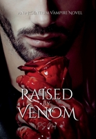 Raised By Venom B0BL52NM2T Book Cover