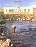 Fishing Dry Flies (The Complete Fly Fisherman) 0865730741 Book Cover