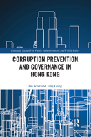 Corruption Prevention and Governance in Hong Kong 0367504154 Book Cover