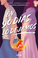 En 90 días lo dejamos / In 90 Days, We Break Up (Spanish Edition) 8427246870 Book Cover