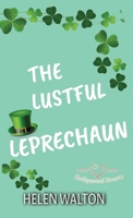 The Lustful Leprechaun 0645554863 Book Cover