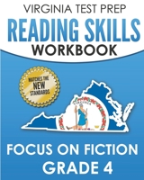 VIRGINIA TEST PREP Reading Skills Workbook Focus on Fiction Grade 4: Preparation for the SOL Reading Assessments 168989492X Book Cover