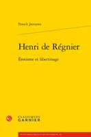 Henri de Regnier: Erotisme Et Libertinage 2406105962 Book Cover