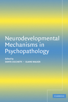 Neurodevelopmental Mechanisms in Psychopathology 0521002621 Book Cover