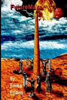 Futuremaker 148204403X Book Cover