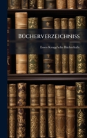 BÃ1/4cherverzeichniss (German Edition) 1023821672 Book Cover