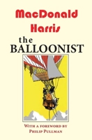 The Balloonist 159020980X Book Cover