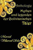 Mythen Und Legenden Der Bolivianischen T�ler 1973525976 Book Cover