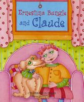 CHATTERBOX ERNESTINA BUNGLE AND CLAUDE GRADE 4 2005C 0765253631 Book Cover