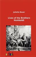 Lives of the Brothers Humboldt 3864034175 Book Cover