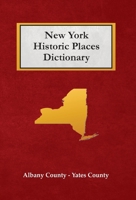 New York Historic Places Dictionary B0F7M2R3BV Book Cover