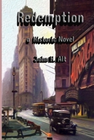 Redemption: A Historic Novel 0988623250 Book Cover