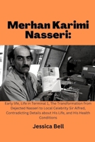 Merhan Karimi Nasseri: Early life, Life in Terminal 1, The Transformation from Dejected Nasseri to Local Celebrity Sir Alfred, Contradicting B0CT5HZ46V Book Cover