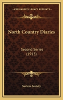 North Country Diaries (Second Series) 101709313X Book Cover