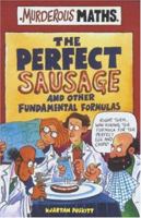 The Perfect Sausage and Other Fundamental Formulas (Murderous Maths) 140710716X Book Cover
