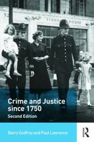 Crime and Justice Since 1750 0415708567 Book Cover