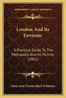 London and its Environs 1120319927 Book Cover