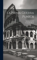 La Prima Guerra Punica: Testo Di Lingua 1021636304 Book Cover