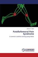 Patellofemoral Pain Syndrome 3659407445 Book Cover