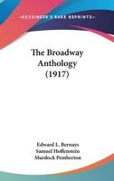 The Broadway Anthology 1015630731 Book Cover