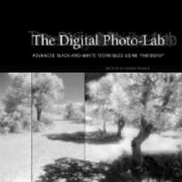 Digital Photo-Lab: Advanced Black-and-White Techniques Using Photoshop 1883403758 Book Cover