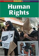 Human Rights (Contemporary Issues Companion) 0737724595 Book Cover