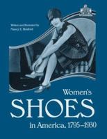 Women's Shoes in America, 1795-1930 0873386566 Book Cover