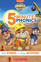 Rubble and Crew: 5-Minute Phonics 1546111859 Book Cover