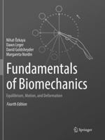Fundamentals of Biomechanics: Equilibrium, Motion, and Deformation 0387982833 Book Cover