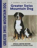 Greater Swiss Mountain Dog (Kennel Club Dog Breed Series) 1593783752 Book Cover