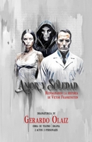 Amor y Soledad: Reimaginando la historia de Víctor Frankenstein (Spanish Edition) B0DSSR4WG5 Book Cover
