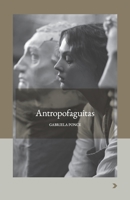 Antropofaguitas B0BBQ4LSRJ Book Cover