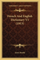 French And English Dictionary V1 1164113143 Book Cover