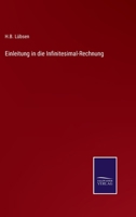 Einleitung In Die Infinitesimal-Rechnung (1880) 116848779X Book Cover