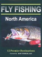 Fly Fishing North America 1929771118 Book Cover