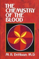 Chemistry of the Blood 0310232910 Book Cover