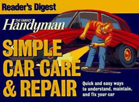 The Family Handyman: Simple Car Care & Repair (Family Handyman) 0895779307 Book Cover