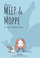 Miep & Moppe: Alles reine Verwandlungssache 3748148917 Book Cover