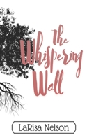The Whispering Wall 1636257232 Book Cover
