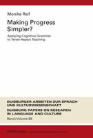 Making Progress Simpler?: Applying Cognitive Grammar to Tense-Aspect Teaching 363161120X Book Cover