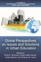 Global Perspectives on Issues and Solutions in Urban Education 1641135387 Book Cover