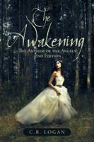 The Awakening: The Anthem of the Angels 1491838469 Book Cover