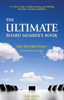 The Ultimate Board Member's Book 1889102180 Book Cover