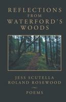 Reflections from Waterford's Woods 1787230600 Book Cover