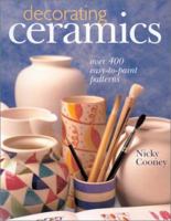 Decorating Ceramics: Over 300 Easy-to-Paint Patterns 0806963255 Book Cover