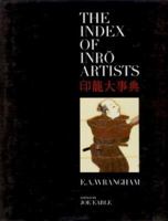 The Index of Inro Artists 0952519445 Book Cover