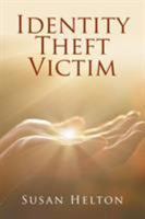 Identity Theft Victim 1524585955 Book Cover