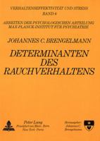Determinanten Des Rauchens: Ein Kongressbericht 3820412352 Book Cover