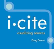 i-cite: visualizing sources 0312441797 Book Cover