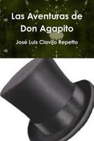 Las Aventuras de Don Agapito 1291676600 Book Cover
